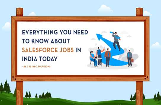 Everything you need to know about Salesforce jobs in India today