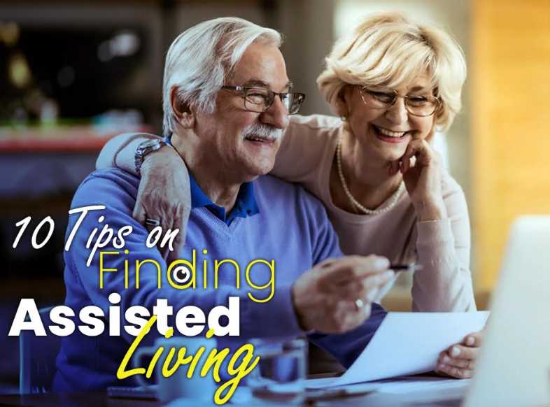 10 Tips on Finding Assisted Living