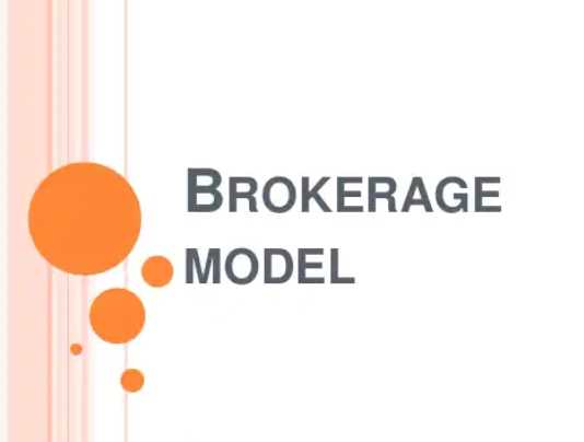 Different Brokerage Models